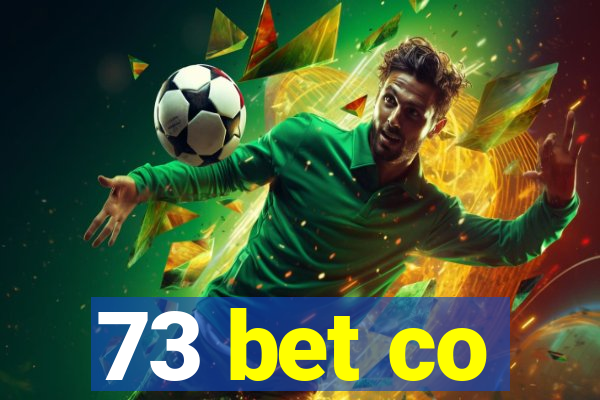 73 bet co